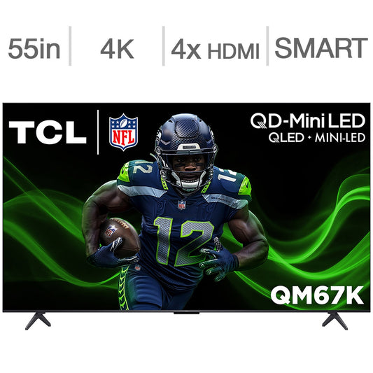 TCL 55 Inch QD-Mini LED 4K UHD Smart TV - 55QM67K