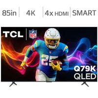 TCL 85 Inch 4K UHD QLED TV - 85Q79K
